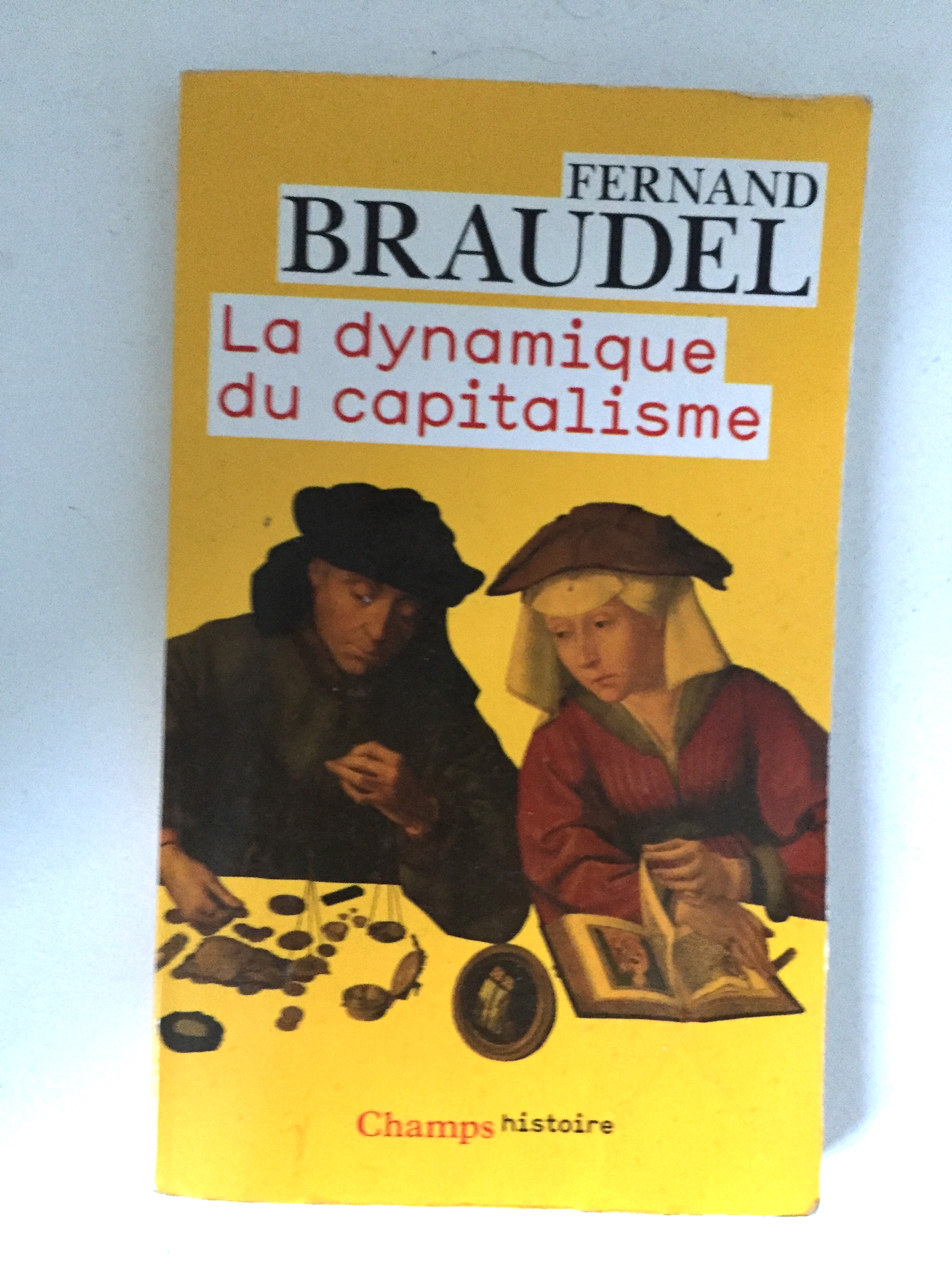 La dynamique du capitalisme - Fernand Braudel