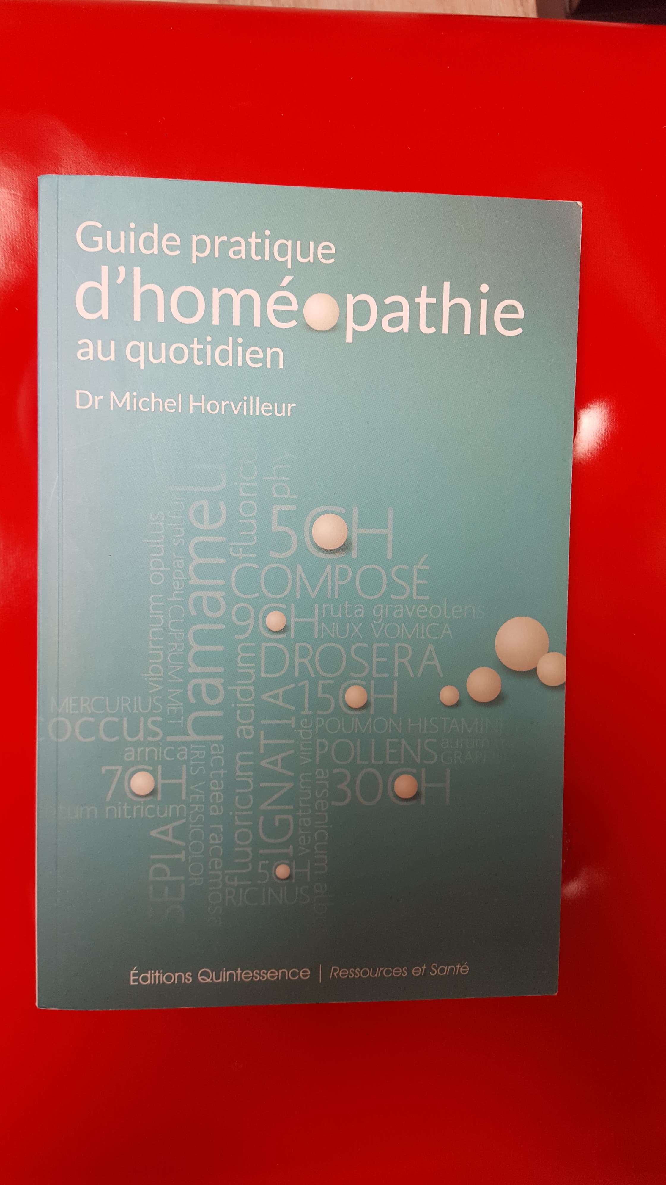 Guide pratique d'homéopathie au quotidien